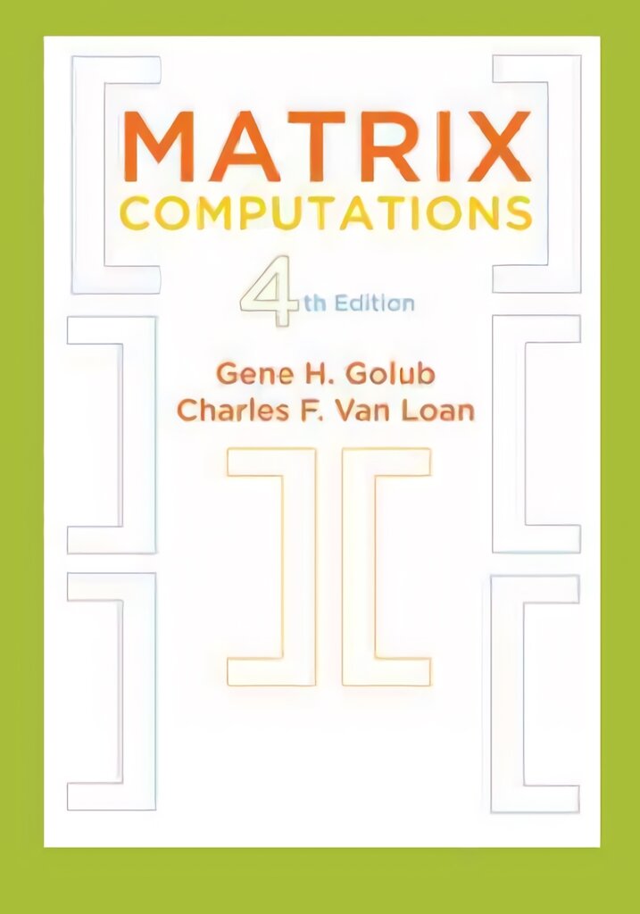 Matrix computations kaina ir informacija | Ekonomikos knygos | pigu.lt