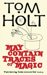 May Contain Traces Of Magic: J.W. Wells & Co. Book 6 цена и информация | Фантастика, фэнтези | pigu.lt