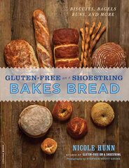 Gluten-Free on a Shoestring Bakes Bread: (Biscuits, Bagels, Buns, and More) цена и информация | Книги рецептов | pigu.lt