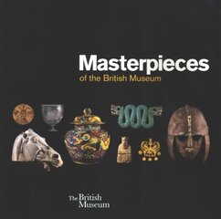 Masterpieces of the British museum kaina ir informacija | Kelionių vadovai, aprašymai | pigu.lt