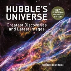 Hubble's Universe: 2nd Ed; Greatest Discoveries and Latest Images: Greatest Discoveries and Latest Images 2nd Revised edition цена и информация | Книги о питании и здоровом образе жизни | pigu.lt