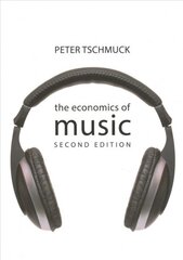 Economics of Music 2nd New edition цена и информация | Книги по экономике | pigu.lt