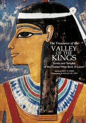 Treasures of the Valley of the Kings: Tombs and Temples of the Theban West Bank in Luxor kaina ir informacija | Istorinės knygos | pigu.lt