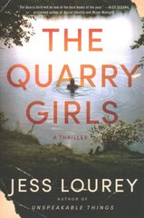 Quarry Girls: A Thriller цена и информация | Fantastinės, mistinės knygos | pigu.lt