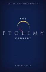 Ptolemy Project kaina ir informacija | Knygos paaugliams ir jaunimui | pigu.lt