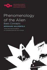 Phenomenology of the Alien: Basic Concepts цена и информация | Исторические книги | pigu.lt