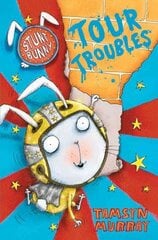 Stunt Bunny: Tour Troubles цена и информация | Книги для малышей | pigu.lt