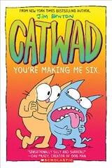 You're Making Me Six: A Graphic Novel (Catwad #6): Volume 6 цена и информация | Книги для подростков  | pigu.lt