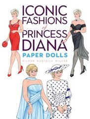Iconic Fashions of Princess Diana Paper Dolls цена и информация | Книги об искусстве | pigu.lt