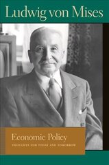 Economic policy: thoughts for today & tomorrow kaina ir informacija | Ekonomikos knygos | pigu.lt