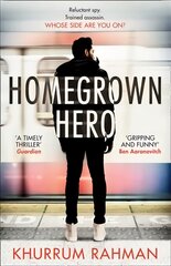 Homegrown hero: a gripping, funny and twisty new spy thriller kaina ir informacija | Fantastinės, mistinės knygos | pigu.lt