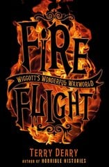 Wiggott's Wonderful Waxworld 2: Fire Flight kaina ir informacija | Knygos paaugliams ir jaunimui | pigu.lt