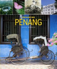Enchanting Penang (2nd edition) 2nd Revised edition цена и информация | Путеводители, путешествия | pigu.lt