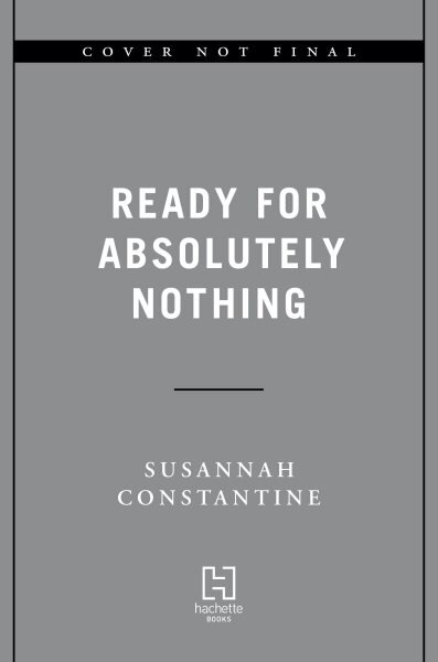Ready for Absolutely Nothing: A Memoir kaina ir informacija | Biografijos, autobiografijos, memuarai | pigu.lt
