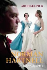 Norman Hartnell: The Biography kaina ir informacija | Biografijos, autobiografijos, memuarai | pigu.lt