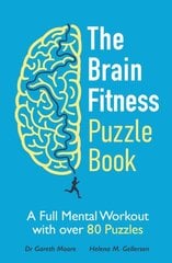 Brain Fitness Puzzle Book: A Full Mental Workout with over 80 Puzzles цена и информация | Книги о питании и здоровом образе жизни | pigu.lt