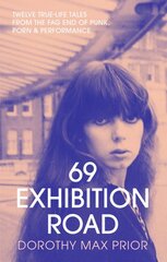 69 Exhibition Road цена и информация | Книги об искусстве | pigu.lt