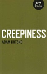 Creepiness kaina ir informacija | Socialinių mokslų knygos | pigu.lt