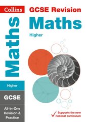 GCSE 9-1 Maths Higher All-in-One Complete Revision and Practice: Ideal for Home Learning, 2023 and 2024 Exams edition, GCSE Maths Higher Tier All-in-One Revision and Practice цена и информация | Книги для подростков  | pigu.lt