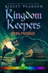 Kingdom Keepers Vi: Dark Passage kaina ir informacija | Knygos paaugliams ir jaunimui | pigu.lt