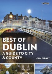 Best of Dublin: A Guide to City & County цена и информация | Путеводители, путешествия | pigu.lt