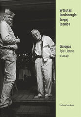 Dialogas. Apie Lietuvą ir laisvę цена и информация | Книги по социальным наукам | pigu.lt