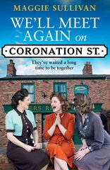 We'll Meet Again on Coronation Street kaina ir informacija | Romanai | pigu.lt