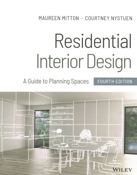 Residential Interior Design - A Guide to Planning Spaces, Fourth Edition: A Guide to Planning Spaces 4th Edition kaina ir informacija | Knygos apie architektūrą | pigu.lt