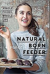 Natural Born Feeder цена и информация | Книги рецептов | pigu.lt