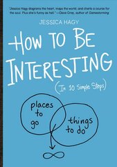 How to Be Interesting: (In 10 Simple Steps) цена и информация | Самоучители | pigu.lt