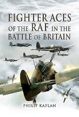 Fighter Aces of the RAF in the Battle of Britain kaina ir informacija | Istorinės knygos | pigu.lt