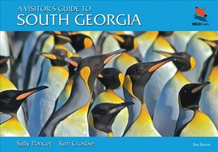 Visitor's Guide to South Georgia: Second Edition Second цена и информация | Книги о питании и здоровом образе жизни | pigu.lt