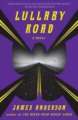 Lullaby Road: A Novel цена и информация | Фантастика, фэнтези | pigu.lt