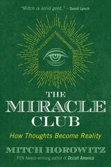 Miracle Club: How Thoughts Become Reality цена и информация | Самоучители | pigu.lt
