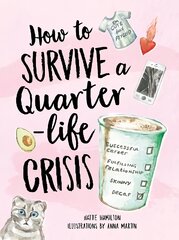 How to Survive a Quarter-Life Crisis: A Comfort Blanket for Twenty-Somethings цена и информация | Фантастика, фэнтези | pigu.lt