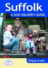 Suffolk a Dog Walker's Guide цена и информация | Книги о питании и здоровом образе жизни | pigu.lt