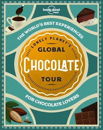 Lonely planet lonely planet's global chocolate tour цена и информация | Receptų knygos | pigu.lt