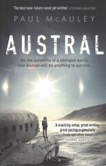Austral: A gripping climate change thriller like no other kaina ir informacija | Fantastinės, mistinės knygos | pigu.lt