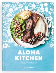 Aloha Kitchen: Recipes from Hawai'i цена и информация | Книги рецептов | pigu.lt