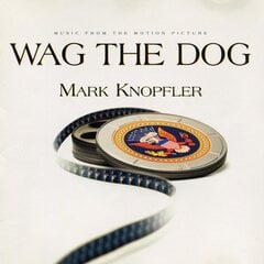 CD - Mark Knopfler - Wag The Dog (Music From The Motion Picture) kaina ir informacija | Vinilinės plokštelės, CD, DVD | pigu.lt