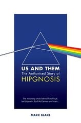 Us and them: the authorised story of hipgnosis kaina ir informacija | Knygos apie meną | pigu.lt