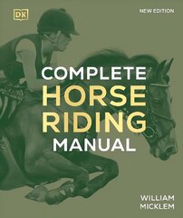 Complete Horse Riding Manual kaina ir informacija | Knygos apie sveiką gyvenseną ir mitybą | pigu.lt