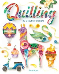 Quilling: 20 beautiful designs kaina ir informacija | Knygos apie sveiką gyvenseną ir mitybą | pigu.lt