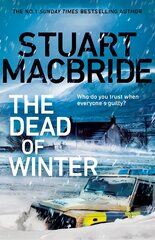 Dead of Winter: The chilling new thriller from the No. 1 Sunday Times bestselling author of the Logan McRae series цена и информация | Фантастика, фэнтези | pigu.lt