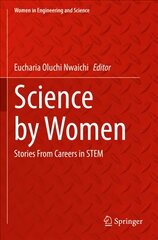 Science by Women: Stories From Careers in STEM 1st ed. 2022 цена и информация | Книги по экономике | pigu.lt