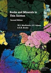 Rocks and Minerals in Thin Section: A Colour Atlas 2nd edition kaina ir informacija | Enciklopedijos ir žinynai | pigu.lt