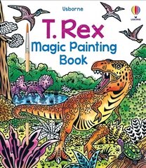 T. Rex Magic Painting Book цена и информация | Книги для малышей | pigu.lt