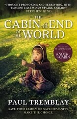 Cabin at the End of the World (movie tie-in edition) цена и информация | Фантастика, фэнтези | pigu.lt