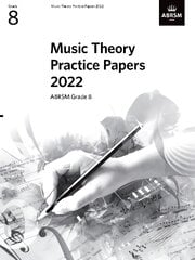 Music Theory Practice Papers 2022, ABRSM Grade 8 цена и информация | Книги об искусстве | pigu.lt