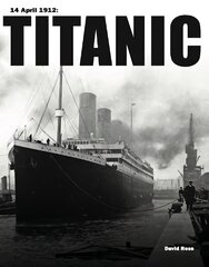 Titanic kaina ir informacija | Istorinės knygos | pigu.lt